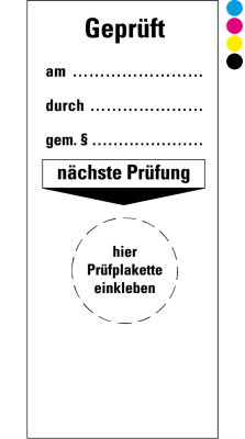 Grundplakette - geprüft am durch gemäß